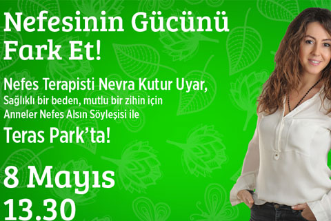 Teras Park’ta annelere nefes terapisi