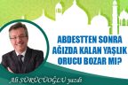 Oruçla ilgili bilinmesi gereken çeşitli hükümler