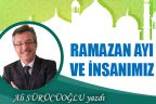 RAMAZAN AYI VE İNSANIMIZ