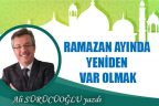 Ramazan ayında yeniden var olmak