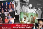GEÇMİŞ ZAMAN OLUR Kİ…