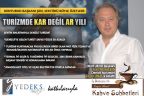 Şen: 2016 turizmde kar değil ‘ar’ yılı