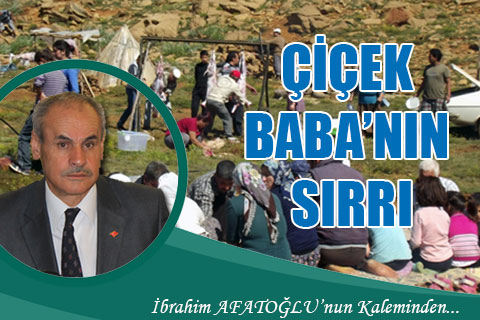 ÇİÇEK BABA’NIN SIRRI
