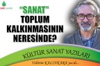 “Sanat” Toplum Kalkınmasının neresinde?