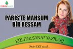 PARİS’TE MAHSUN BİR RESSAM
