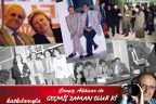 GEÇMİŞ ZAMAN OLUR Kİ…