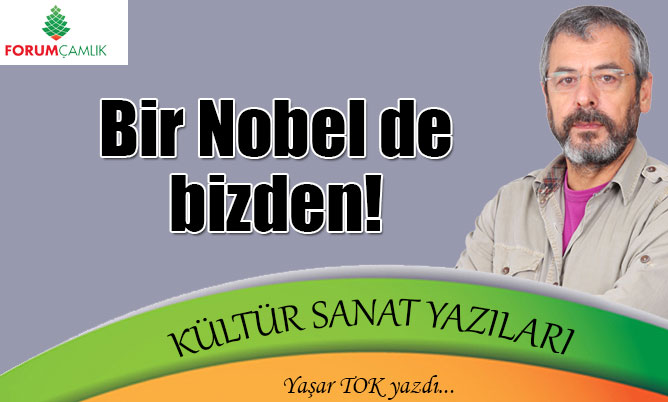 Bir Nobel de bizden!