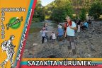 Sazak’ta yürümek…