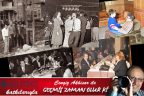 GEÇMİŞ ZAMAN OLUR Kİ…