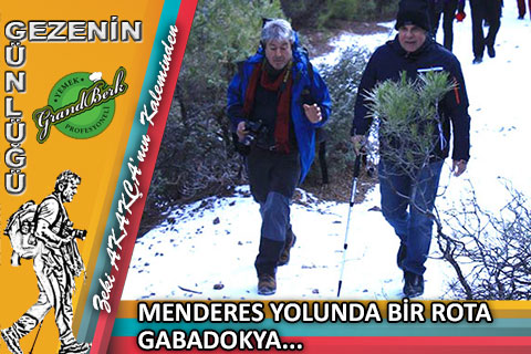 Menderes yolunda bir rota, Gabadokya…