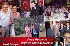 GEÇMİŞ ZAMAN OLUR Kİ