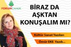 BİRAZ DA AŞKTAN KONUŞALIM MI?
