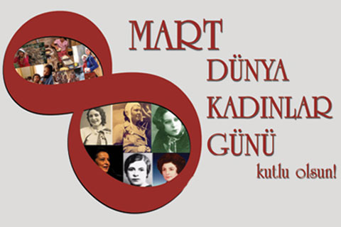 8 Mart Dünya Emekçi Kadınlar Günü kutlu olsun