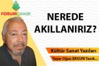 NEREDE AKILLANIRIZ?
