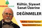 Kültür Siyaset Sanat Üzerine: DEĞİNMELER