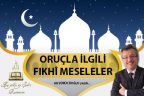 Oruçla İlgili Fıkhi Meseleler