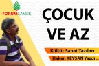 ÇOCUK VE AZ
