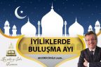 İYİLİKLERDE BULUŞMA AYI