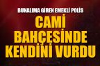 Emekli polis cami bahçesinde intihar etti