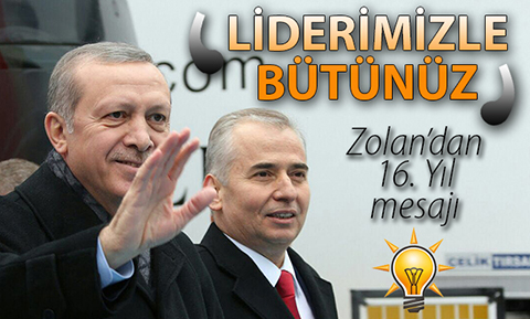 Başkan Zolan’dan AK Parti kuruluş yıldönümü mesajı