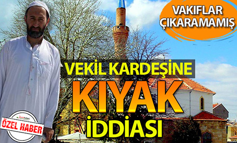 AK Parti’li Cahit Özkan’ın kardeşine, “Cami bahçesinde kıyak yapıldı” iddiası