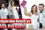 Dalyan’dan Denizli’ye Aşk Hikayesi
