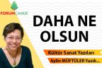 DAHA NE OLSUN