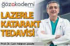 Özel Gözakademi Hastanesi’nde lazerle katarakt tedavisi