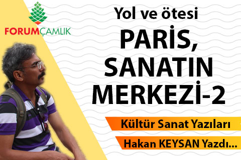 PARİS, SANATIN MERKEZİ 2