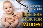 İlçe hastanelerine yeni kadrolar açıldı