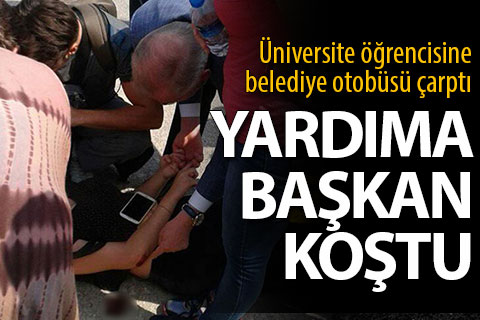 Otobüsün çarptığı öğrencinin yardımına Başkan Zolan koştu