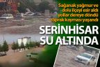 Serinhisar’ı sağanak yağmur ve dolu vurdu