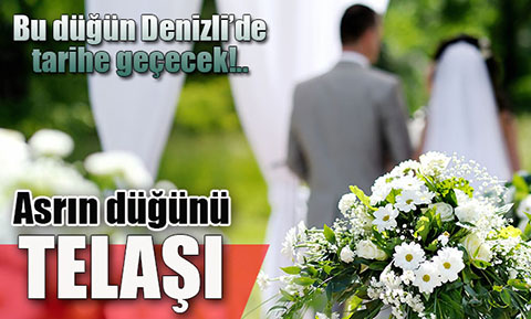 Denizli, Devlet ve ekonominin zirvesini ağırlamaya hazırlanıyor