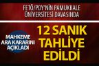 FETÖ/PDY’nin PAÜ yapılanması davasında 12 tahliye