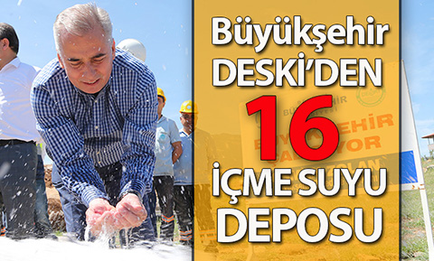 Büyükşehir DESKİ, içme suyu depolarının yapımına başladı