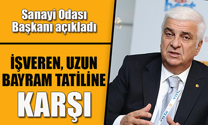DSO Başkanı Keçeci; “Tatil değil, üretim yapmalıyız”
