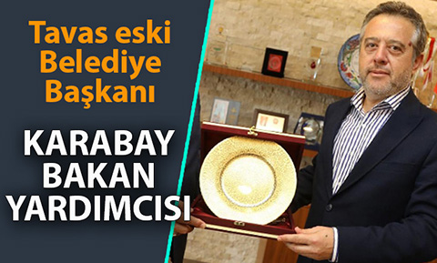 Tavas eski Belediye Başkanı Karabay’a önemli görev
