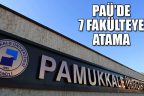 Pamukkale Üniversitesi’nde 7 fakülte dekanının asaleti onaylandı
