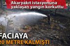 Akaryakıt istasyonuna yaklaşan yangın korkuttu