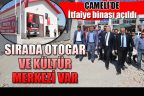 Çameli’de yatırımlar hız kazandı