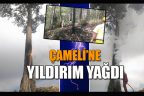 Çameli’de 5 ayrı noktaya yıldırım düştü