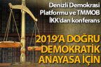 2019’a doğru demokratik Anayasa buluşması