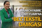 Munich Fabric Start’a Bez Tekstil damgası