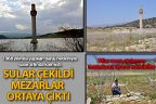 Sular çekildi, mezarlar ortaya çıktı