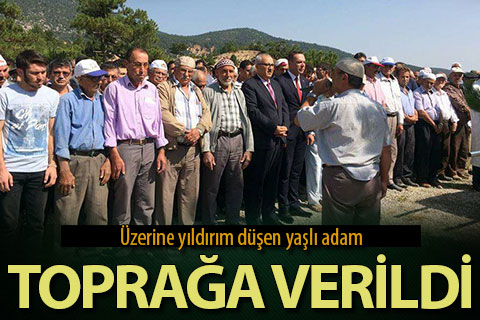Yıldırım çarpması sonucu hayatını kaybeden Gök toprağa verildi