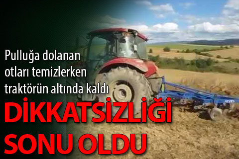 Çivril’de çiftçi traktörün altında kalarak can verdi