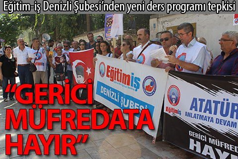 Eğitim-İş’ten müfredat tepkisi