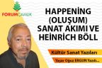 HAPPENİNG (OLUŞUM) SANAT AKIMI VE HEİNRİCH BÖLL