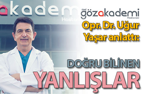 Denizlihaber Com Denizli Haberleri Goz Sagligi Ile Ilgili Dogru Bilinen Yanlislar Denizlihaber Com Denizli Haber Denizli Nin En Cok Okunan Gazetesi