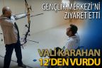Vali Karahan Gençlik Merkezi’nde